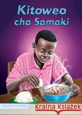 Kitoweo cha Samaki Nyambura Mpesha   9789966471413 Phoenix Publishers