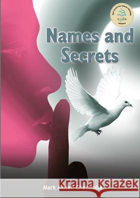 Names and Secrets Mark Mutali Chetambe 9789966560049 East African Educ. Publ.