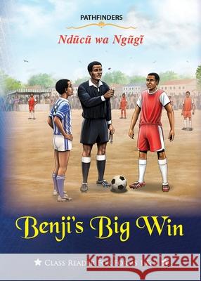 Benji's Big Win Ndoco W 9789966564368 East African Educational Publishers