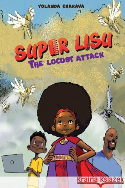 Super Lisu: The Locus Attack Yolanda Chakava 9789966567710 East African Educational Publishers