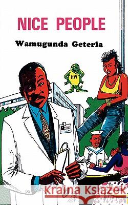 Nice People Wamugunda Geteria 9789966986504 East African Educational Publishers Ltd