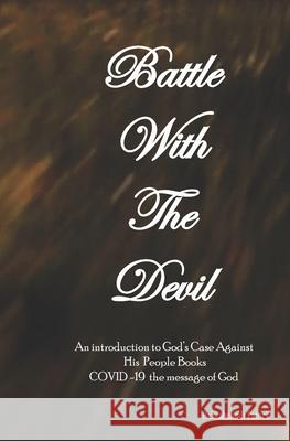 Battle With The Devil: An Introduction To God's Case Against His People Books Bakkabulindi Patrick 9789970550005 