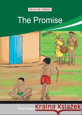 The Promise Rose Rwakasisi Violet Barungi  9789970716012 Phoenix Publishers