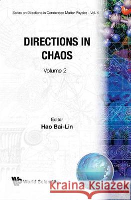 Directions in Chaos - Volume 2  9789971503628 World Scientific Publishing Company