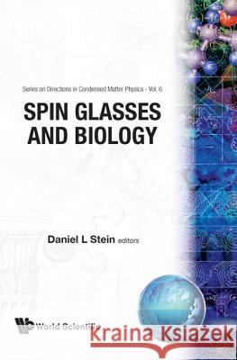 Spin Glasses & Biology D. Stein Daniel L. Stein 9789971505370 World Scientific Publishing Company