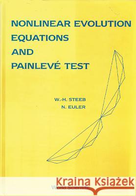 Nonlinear Evolution Equations and Painleve Test  9789971507442 World Scientific Publishing Co Pte Ltd