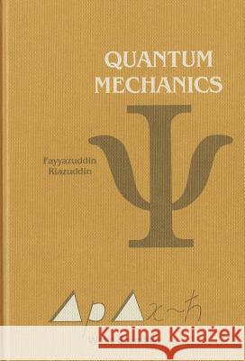 Quantum Mechanics Fayyazuddin 9789971507527