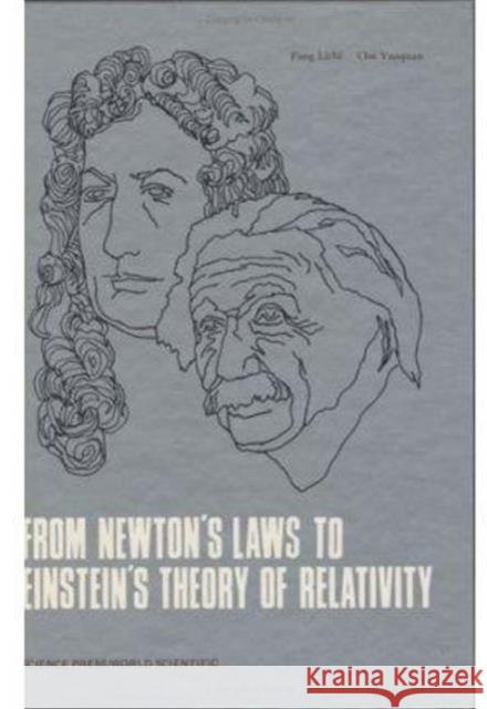 From Newton's Laws to Einstein's Theory of Relativity Fang, Lizhi 9789971978365