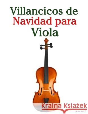 Villancicos de Navidad para Viola Javier Marc? 9789974935105 Marco Musica