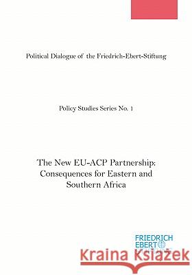 The New EU-ACP Partnership: Consequences for Eastern and Southern Africa Francis A. S. T. Matambalya 9789976973846