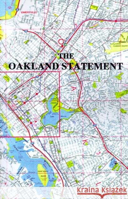 The Oakland Statement Frederick Ellis Carl Frederick 9789977124155