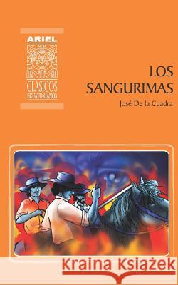 Los Sangurimas Paola Karolys, Gabriel Karolys, Hernán Rodríguez Castelo 9789978181904 Publicaciones Ariel