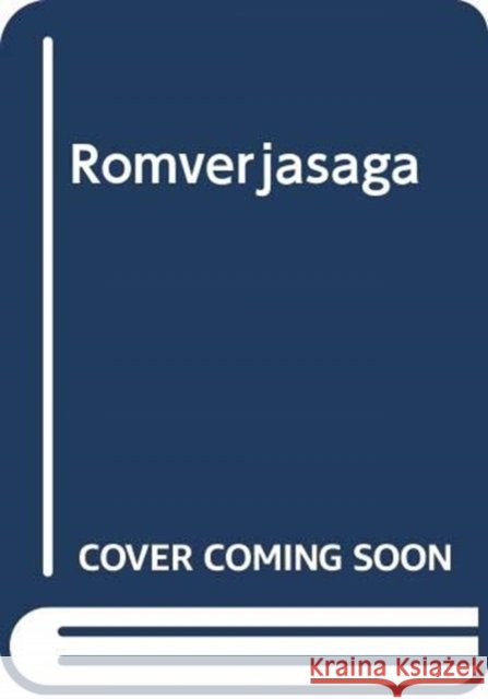 Rómverjasaga Svanhildur Oskarsdottir, Thorbjorg Helgadottir 9789979654117