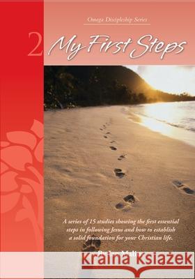 My First Steps Ian D. Malins 9789980626189 Omega Discipleship Ministries