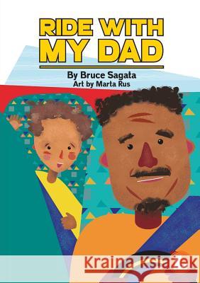 Ride With My Dad Bruce Sagata Marta Rus 9789980900265 Library for All