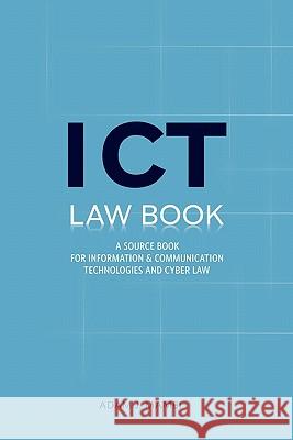 ICT Law Book. A Source Book for Information and Communication Technologies & Cyber law in Tanzania & East African Community Mambi, Adam J. 9789987080748 Mkuki Na Nyota Publishers