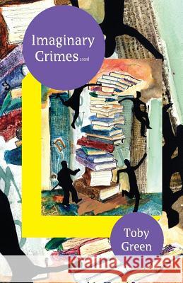 Imaginary Crimes Toby Green   9789987082391 Mkuki na Nyota Publishers