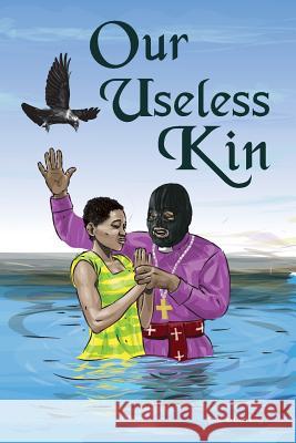 Our Useless Kin Otieno Ochieng 9789987982110 D. O