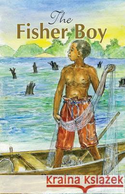 The Fisher Boy Darren Sapp 9789988211325 Step Publishers