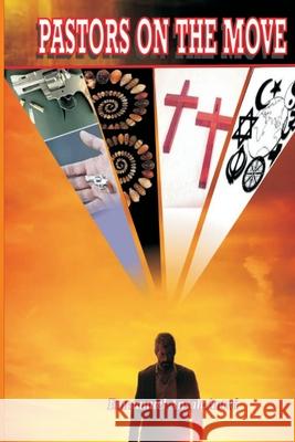 Pastors on the Move Emmanuel Ansah-Antwi 9789988278182