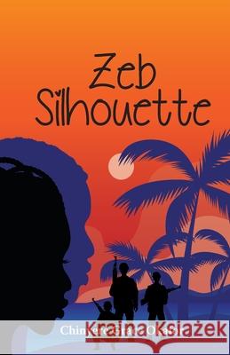 Zeb Sihouette Chinyere Grace Okafor 9789988550936 Sub-Saharan Publishers