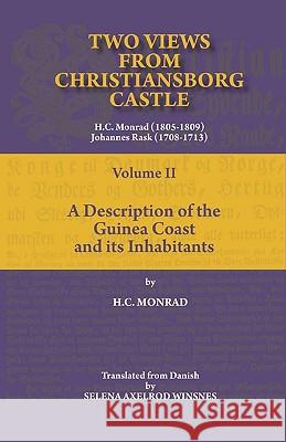 Two Views from Christiansborg Castle Vol II. A Description of the Guinea Coast and its Inhabitants Monrad, H. C. 9789988647285 Sub-Saharan Publishers