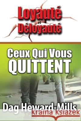 Ceux Qui Vous Quittent Dag Heward-Mills 9789988850210