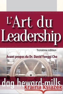 L'Art du Leadership- Troisième édition Heward-Mills, Dag 9789988856991