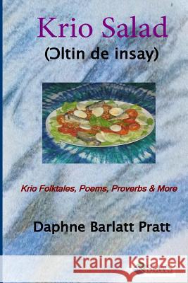 Krio Salad Daphne Barlatt Pratt 9789988869762 Sierra Leonean Writers Series