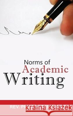 Norms of Academic Writing Peter Pryce 9789988880071 Dr. Peter Pryce
