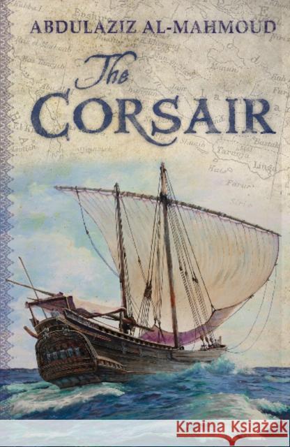 The Corsair Abdulaziz Al-Mahmoud 9789992194720