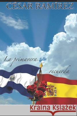 La Primavera Salvadore Javier Alas Ram 9789992373156
