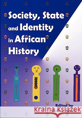 Society, State and Identity in African History Bahru Zewde 9789994450251 Forum for Social Studies, Ethiopia