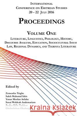 ICES 2016 Proceedings Volume 1: 20-22 July 2016 Tsighe, Zemenfes 9789994820009 Hdri Publishing
