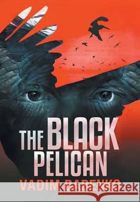 The Black Pelican Vadim Babenko 9789995742126 Ergo Sum Publishing