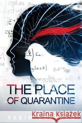 The Place of Quarantine Vadim Babenko 9789995742324