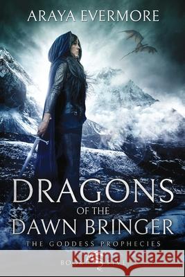 Dragons of the Dawn Bringer Araya Evermore 9789995791735 Starfire Epic Fantasy