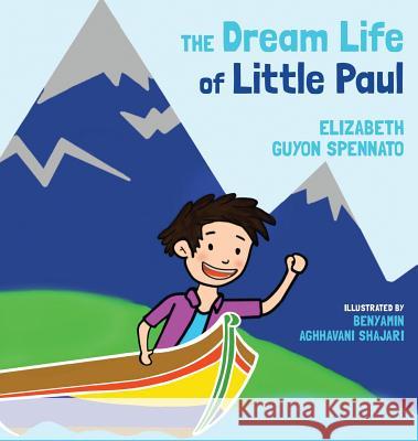 The Dream Life of Little Paul Elizabeth Guyo Benyamin Aghhavan 9789995796013 Faraxa Publishing