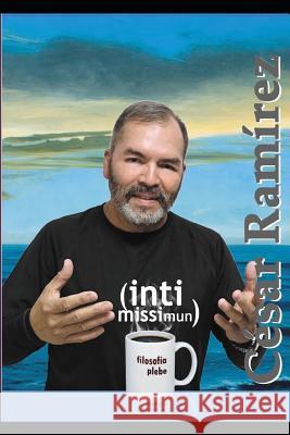 Intimissimun, Filosof Javier Alas S.                                       Ram 9789996109768