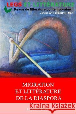 Migration et Litterature de la diaspora Mirline Pierre Webert Charles Carolyn Shread 9789997086082