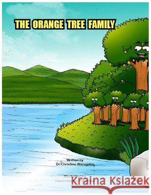 The Orange Tree Family Christine Warugaba 9789997777058