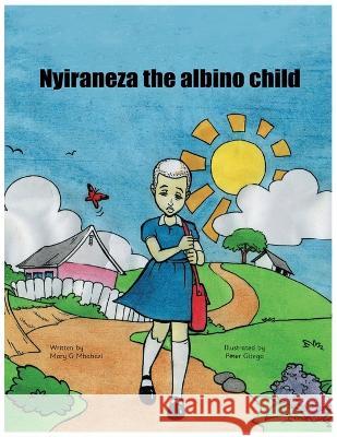 Nyiraneza the albino child Gitego, Peter 9789997777140