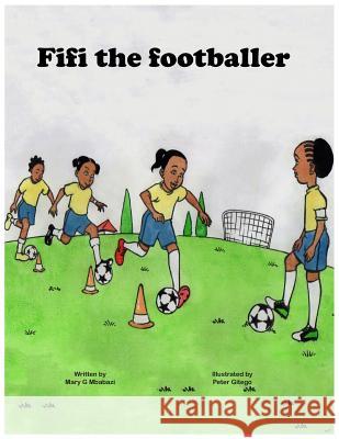 Fifi the footballer Gitego, Peter 9789997777195