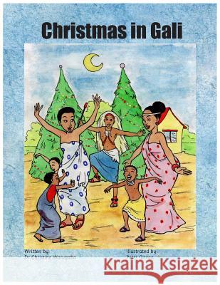 Christmas in Gali Peter Gitego Christine Warugaba 9789997777287