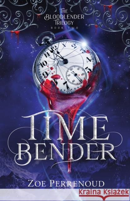 Timebender Zoe Perrenoud   9789998789333 Zoe Perrenoud