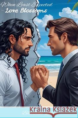 When Least Expected, Love Blossoms Bheesham Lobin 9789999303217 Bheesham Lobin