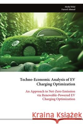 Techno-Economic Analysis of EV Charging Optimization Mohd Bilal 9789999328364