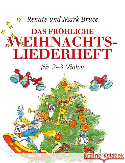 Das fröhliche Weihnachtsliederheft Bruce, Mark, Bruce-Weber, Renate 9790001176712