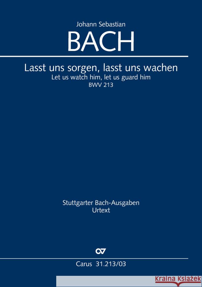 Lasst uns sorgen, lasst uns wachen (Klavierauszug) Bach, Johann Sebastian 9790007330071