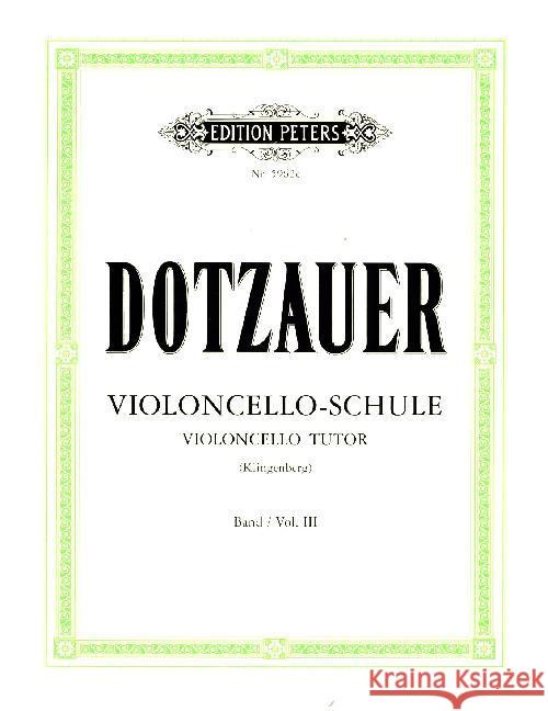 Violoncello Tutor: Upper Positions Dotzauer, Justus Johann Friedrich 9790014042684 Edition Peters